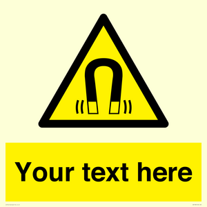 Custom Magnetic Field Sign